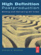 High Definition Postproduction (Editing and Delivering HD Video) by Steven Browne, 9780240808390