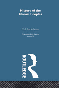 Hist Islam Peop:Orientalsm V11 by Carl Brockelmann, 9780415757874