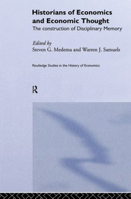 Historians of Economics and Economic Thought - 9780415867405 by Steven G Medema, Warren J. Samuels, 9780415867405