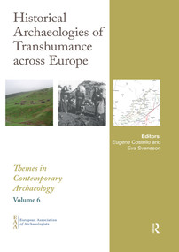 Historical Archaeologies of Transhumance across Europe - 9780367592318 by Eugene Costello, Eva Svensson, 9780367592318