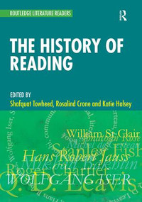 The History of Reading - 9780415484213 by Shafquat Towheed, Rosalind Crone, Katie Halsey, 9780415484213