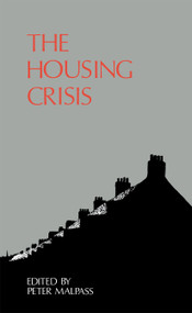 The Housing Crisis - 9780415051545 by Peter Malpass, 9780415051545