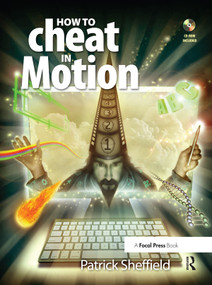 How to Cheat in Motion by Patrick Sheffield, 9780240810973