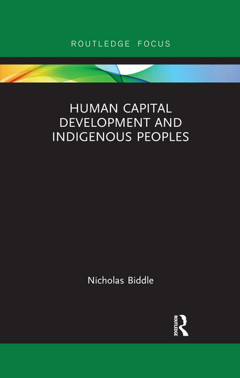 Human Capital Development and Indigenous Peoples - 9780367503840 by Nicholas Biddle, 9780367503840