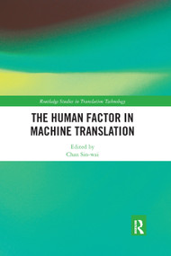 The Human Factor in Machine Translation - 9780367892036 by Sin-wai Chan, 9780367892036