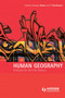 Human Geography (A History for the Twenty-First Century) by Georges Benko, Ulf Strohmayer, 9780340759325