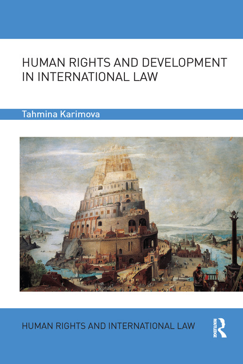 Human Rights and Development in International Law - 9780367596675 by Tahmina Karimova, 9780367596675