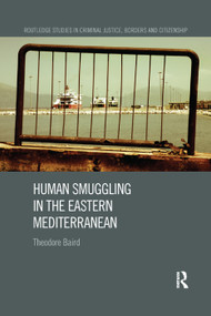 Human Smuggling in the Eastern Mediterranean - 9780367226152 by Theodore Baird, 9780367226152