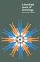 A Hundred Years of Sociology by G.Duncan Mitchell, 9780202361680