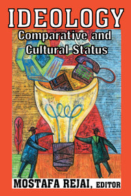 Ideology (Comparative and Cultural Status) - 9780202309934 by Mostafa Rejai, 9780202309934