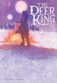The Deer King, Vol. 2 (novel) (Returners) by Nahoko Uehashi, Masaaki Yamamoto, Cathy Hirano, 9781975352356