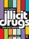 Illicit Drugs (Use and control) - 9780415492379 by Adrian Barton, 9780415492379