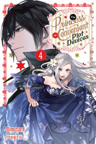 The Princess of Convenient Plot Devices, Vol. 4 (light novel) by Mamecyoro, Mitsuya Fuji, Sarah Moon, 9781975373498