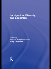 Immigration, Diversity, and Education - 9780415632140 by Elena L. Grigorenko, Ruby Takanishi, 9780415632140