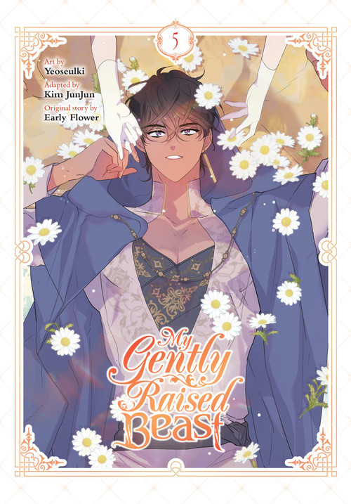 My Gently Raised Beast, Vol. 5 by Yeoseulki, Kim JunJun, Early Early Flower, Chana Conley, 9798400900877