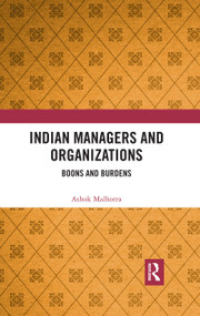 Indian Managers and Organizations (Boons and Burdens) - 9780367479350 by Ashok Malhotra, 9780367479350