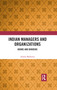 Indian Managers and Organizations (Boons and Burdens) - 9780367479350 by Ashok Malhotra, 9780367479350