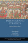India's Grand Strategy (History, Theory, Cases) by Kanti Bajpai, Saira Basit, V. Krishnappa, 9781138663978