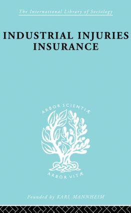 Indust Injuries Insur Ils 152 - 9780415868488 by A. F. Young, 9780415868488