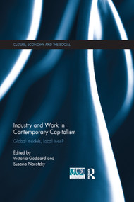 Industry and Work in Contemporary Capitalism (Global Models, Local Lives?) - 9780367869410 by Victoria Goddard, Susana Narotzky, 9780367869410