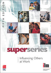 Influencing Others at Work by Institute of Leadership & Management, 9780080464350