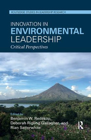 Innovation in Environmental Leadership (Critical Perspectives) - 9780367253820 by Benjamin W. Redekop, Deborah Rigling Gallagher, Rian Satterwhite, 9780367253820