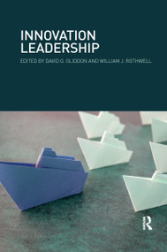 Innovation Leadership - 9780367605902 by David Gliddon, William Rothwell, 9780367605902