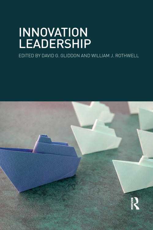 Innovation Leadership - 9780367605902 by David Gliddon, William Rothwell, 9780367605902