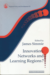 Innovation Networks and Learning Regions? - 9780117023604 by James Simme, 9780117023604