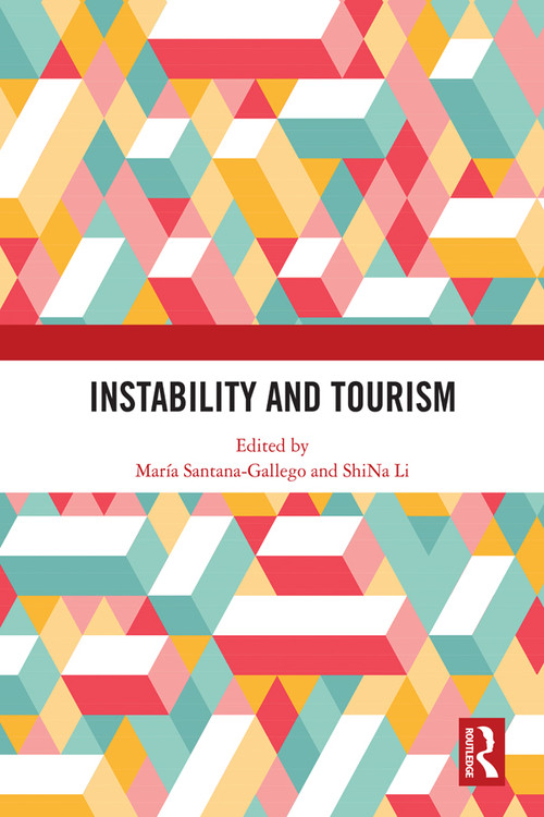 Instability and Tourism - 9780367586126 by María Santana-Gallego, ShiNa Li, 9780367586126