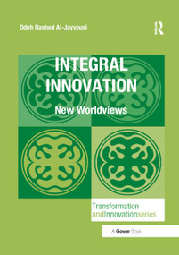 Integral Innovation (New Worldviews) - 9780367882020 by Odeh Rashed Al-Jayyousi, 9780367882020