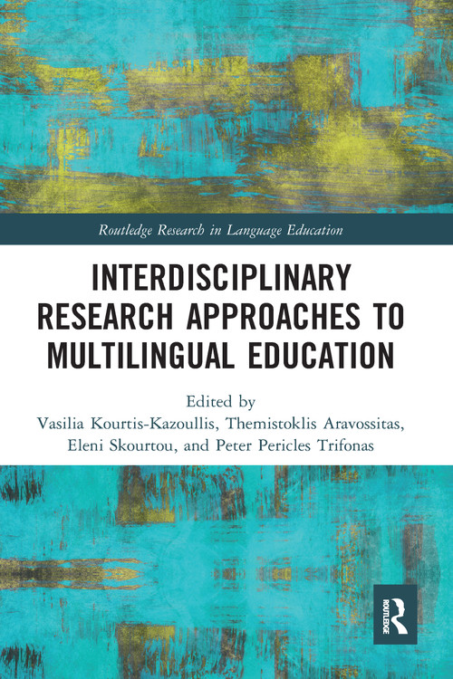 Interdisciplinary Research Approaches to Multilingual Education - 9780367584597 by Vasilia Kourtis-Kazoullis, Themistoklis Aravossitas, Eleni Skourtou, Peter Pericles Trifonas, 9780367584597