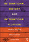 International History and International Relations - 9780415481793 by Andrew J. Williams, Amelia Hadfield, J. Simon Rofe, 9780415481793