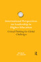 International Perspectives on Leadership in Higher Education (Critical Thinking for Global Challenges) - 9780367487881 by Jill Jameson, 9780367487881