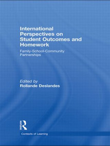 International Perspectives on Student Outcomes and Homework (Family-School-Community Partnerships) - 9780415845281 by Rollande Deslandes, 9780415845281