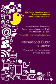 International Public Relations (Perspectives from deeply divided societies) - 9780367340681 by Ian Somerville, Owen Hargie, Maureen Taylor, Margalit Toledano, 9780367340681