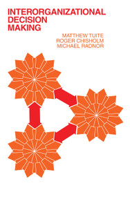 Interorganizational Decision Making - 9780202309262 by Roger Chisholm, 9780202309262