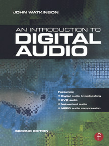 Introduction to Digital Audio by John Watkinson, 9780240516431