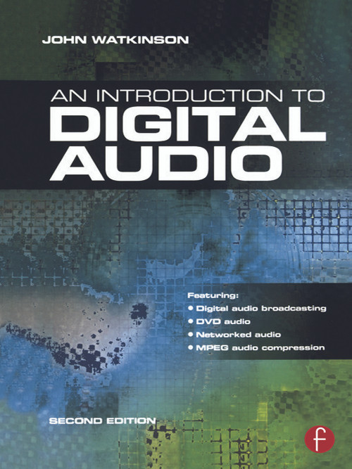 Introduction to Digital Audio by John Watkinson, 9780240516431