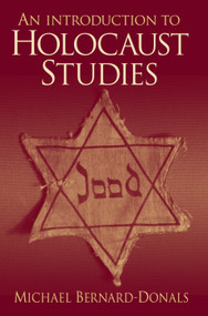 An Introduction to Holocaust Studies by Michael Bernard-Donals, 9780131839175