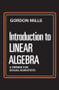 Introduction to Linear Algebra (A Primer for Social Scientists) - 9780202361598 by Gordon Mills, 9780202361598