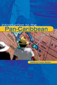 Introduction to the Pan-Caribbean - 9780340705803 by Tracey Skelton, 9780340705803