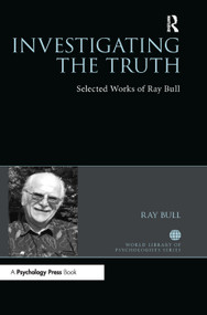 Investigating the Truth (Selected Works of Ray Bull) - 9780367345099 by Ray Bull, 9780367345099