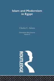 Islam&Mod Egypt:Orientalsm V10 by Charles C. Adams, 9780415757867