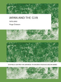 Japan and the G7/8 (1975-2002) - 9780415649339 by Hugo Dobson, 9780415649339
