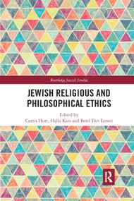 Jewish Religious and Philosophical Ethics - 9780367885540 by Curtis Hutt, Halla Kim, Berel Lerner, 9780367885540