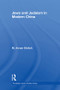 Jews and Judaism in Modern China - 9780415852418 by M. Avrum Ehrlich, 9780415852418