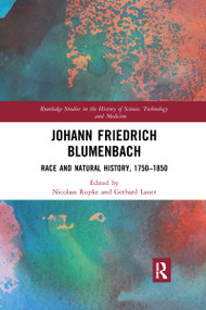 Johann Friedrich Blumenbach (Race and Natural History, 1750-1850) - 9780367588823 by Nicolaas Rupke, Gerhard Lauer, 9780367588823