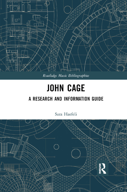 John Cage (A Research and Information Guide) - 9780367871413 by Sara Haefeli, 9780367871413