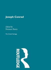 Joseph Conrad by Normand Sherry, 9780415846745